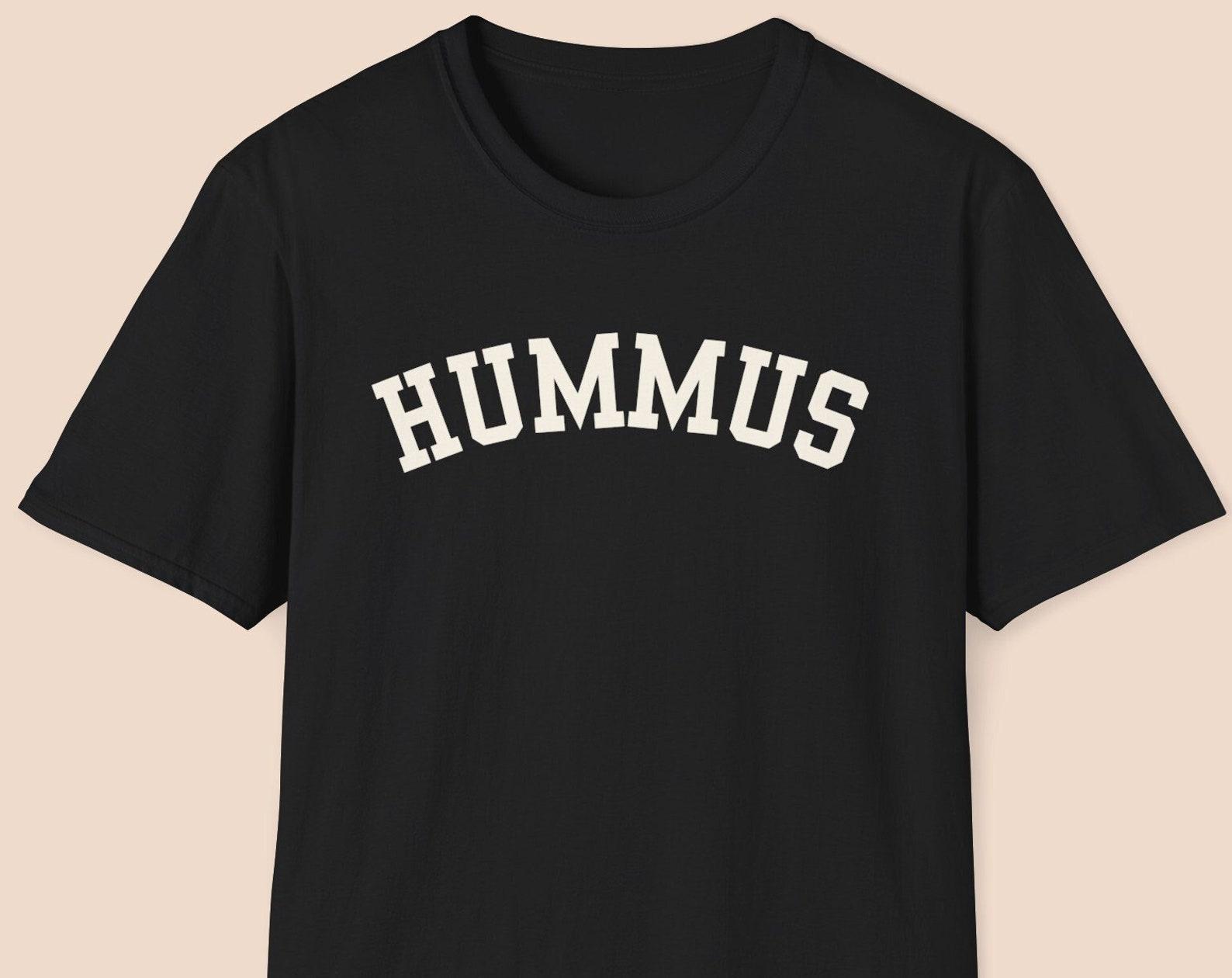 Hummus Shirt, Gift for Hummus Lover, Middle Eastern Food Lover, Middle East Food, Chickpeas S