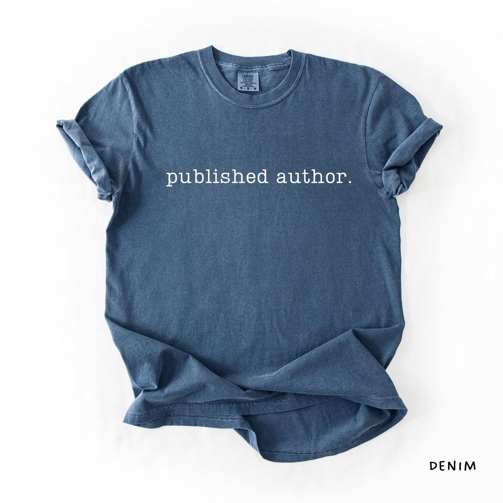 Published Author Comfort Colors Shirt: Garment-Dyed Literary Tee