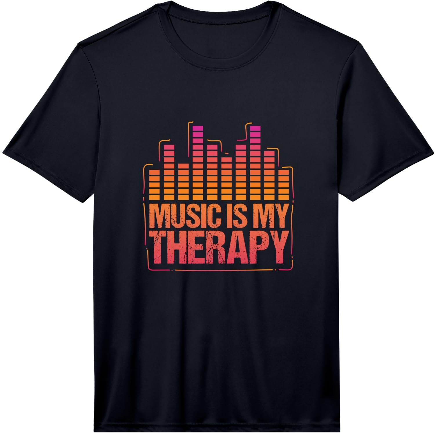 Music is My Therapy! Funny DJ Disco Style Performance T-Shirt Unisex T-Shirt L