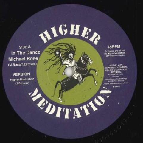

12inch Record MICHAEL ROSE NIA SONGBIRD HIGHER - In The Dance In The Dance Version HM003 Higher Meditati 2022 UK Reggae Ska Dub