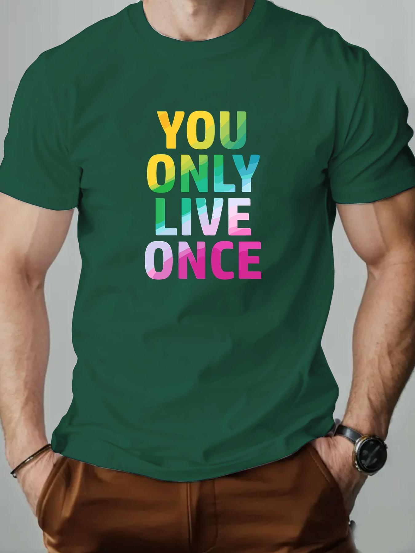 Mens cotton Tshirt YOU ONLY LIVE ONCE summer round neck short sleeve graphic breathable fashion casual Tshirt 3XL