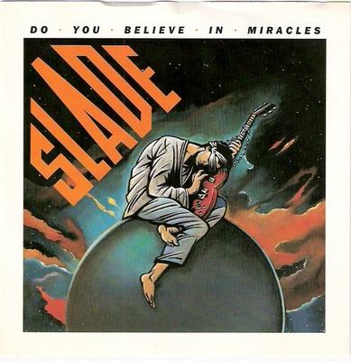 7-Zoll Schallplatte SLADE - Glaubst du an Wunder PB40449 RCA 1985 UK Rock Gebraucht