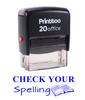 Printtoo CHECK YOUR SPELLING Self Inking Rubber Stamp Office Stationary Custom