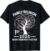 Making Memories Family Matching Group Family Reunion 2025 T-Shirt