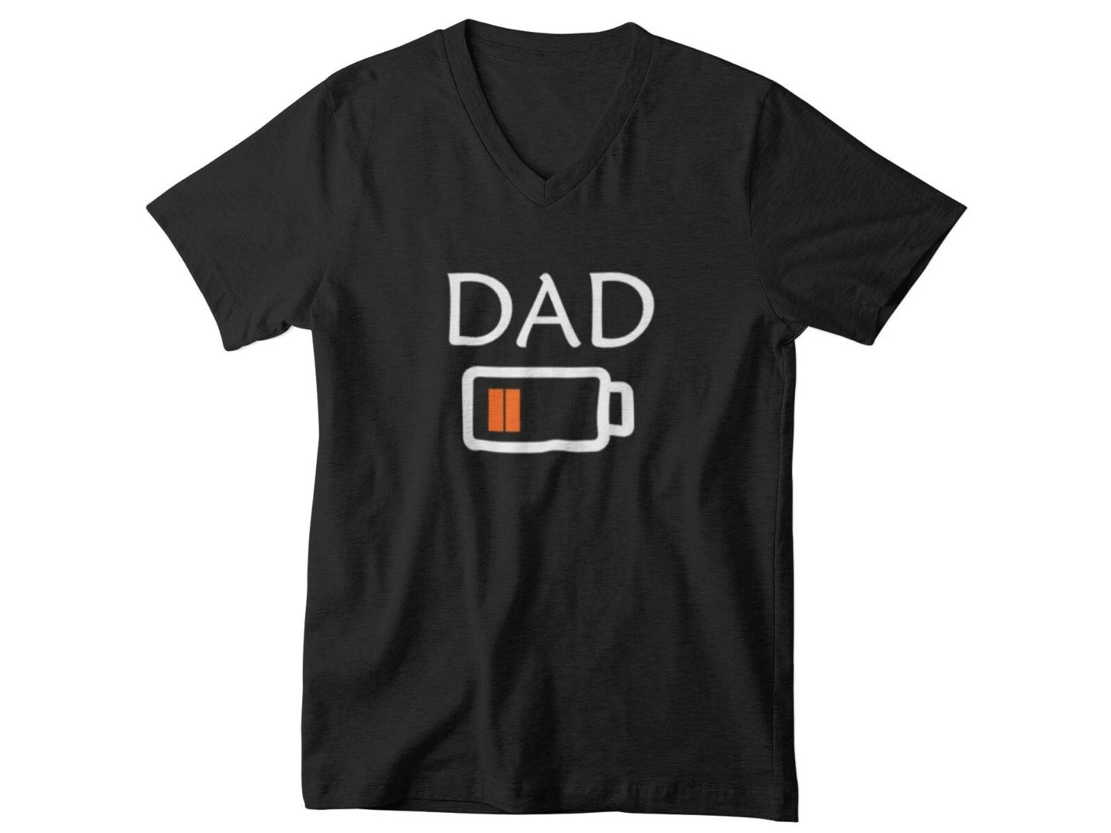 Funny Dad Low Battery Shirt Fathers Day Gift V Neck Tired Dad Husband Tee XL