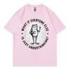 What If Everyone Else Is Just Underthinking Funny Frog Meme T Shirt Unisex Vintage Fashion Tshirt Summer Casual Loose Tshirts