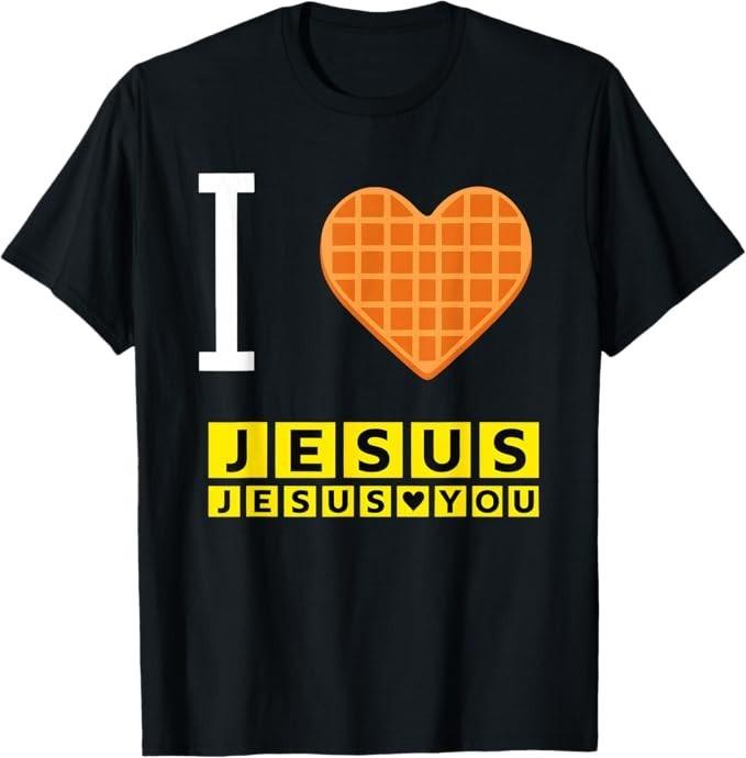 I Love Jesus Waffle Heart Funny Christian Breakfast T-Shirt