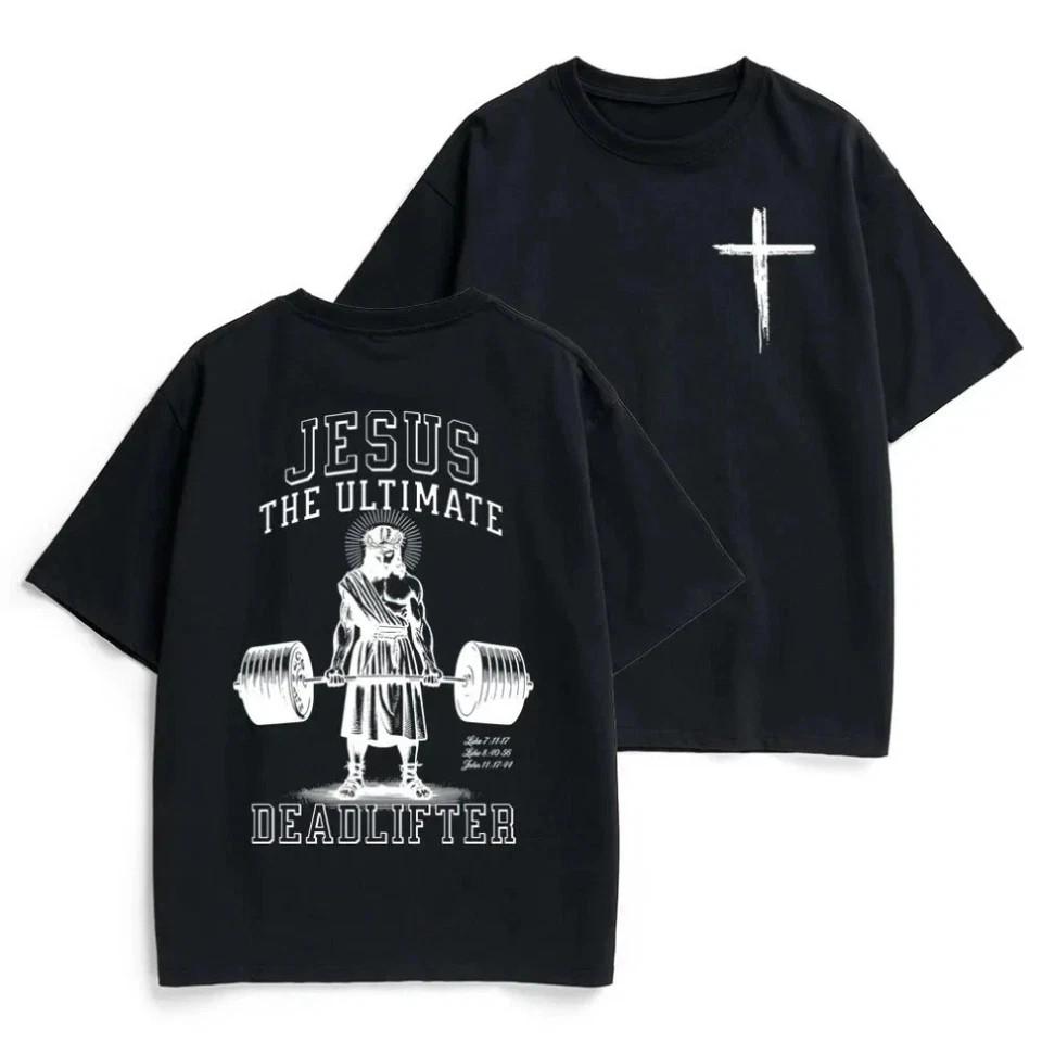 Unisex Jesus The Ultimate Deadlifter Cross Shirt Double Sided Christian Gym S