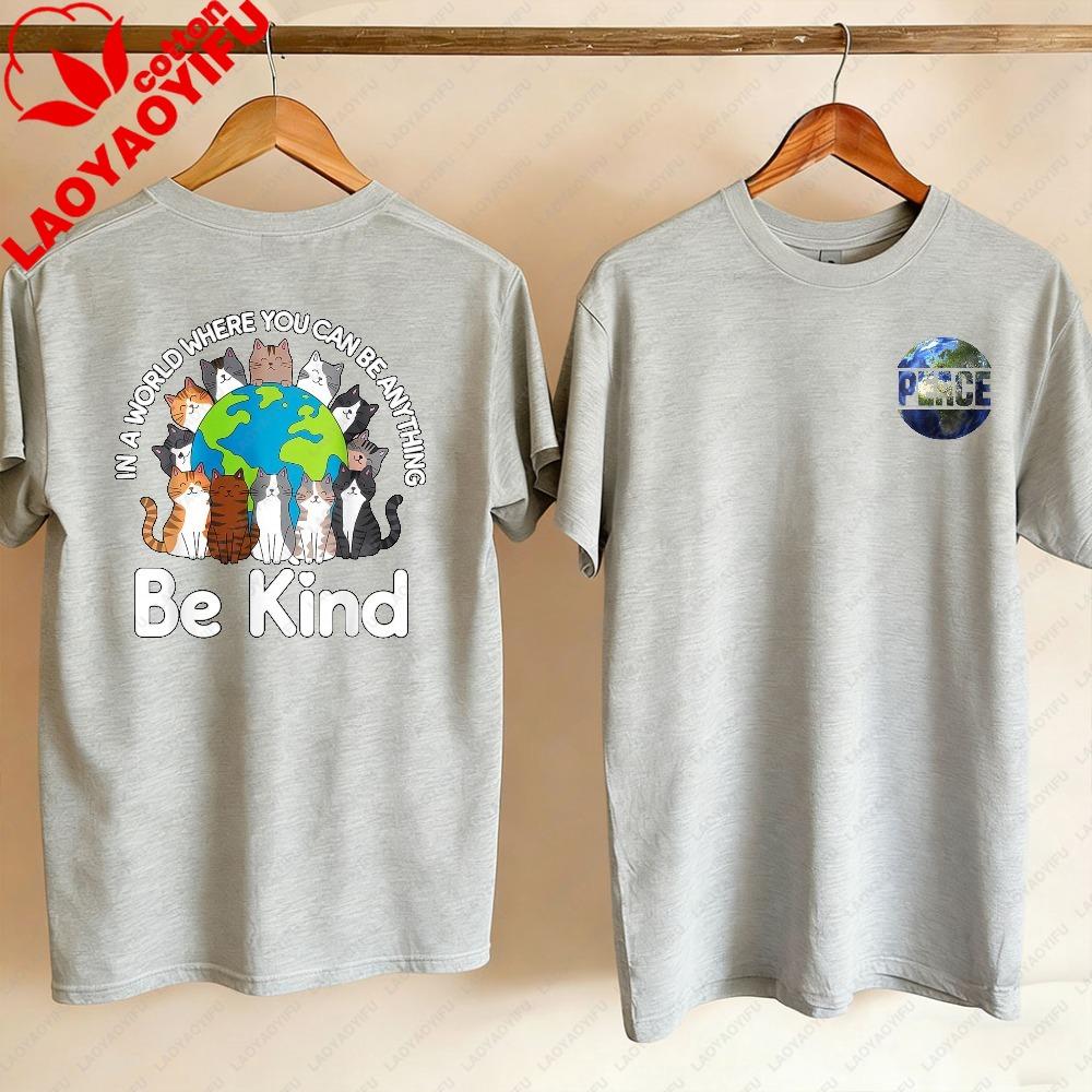 Be Kind Cats Earth Day Planet World Kindness Day TShirt Y2k Top Kawaii Aesthetic Clothes Vintage Clothes Graphic T Shirts Tops