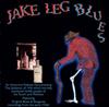 CD VERSCHIEDENE Jake Leg Blues JCD642 JAZZ 1994 US Blues Gebraucht