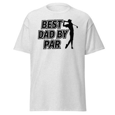 Best Dad By Par Golf T-Shirt - Funny Father's Day Tee