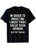 [In Order To Insult Me T-Shirt] Family T-Shirt - In Order To Insult Me I Mu