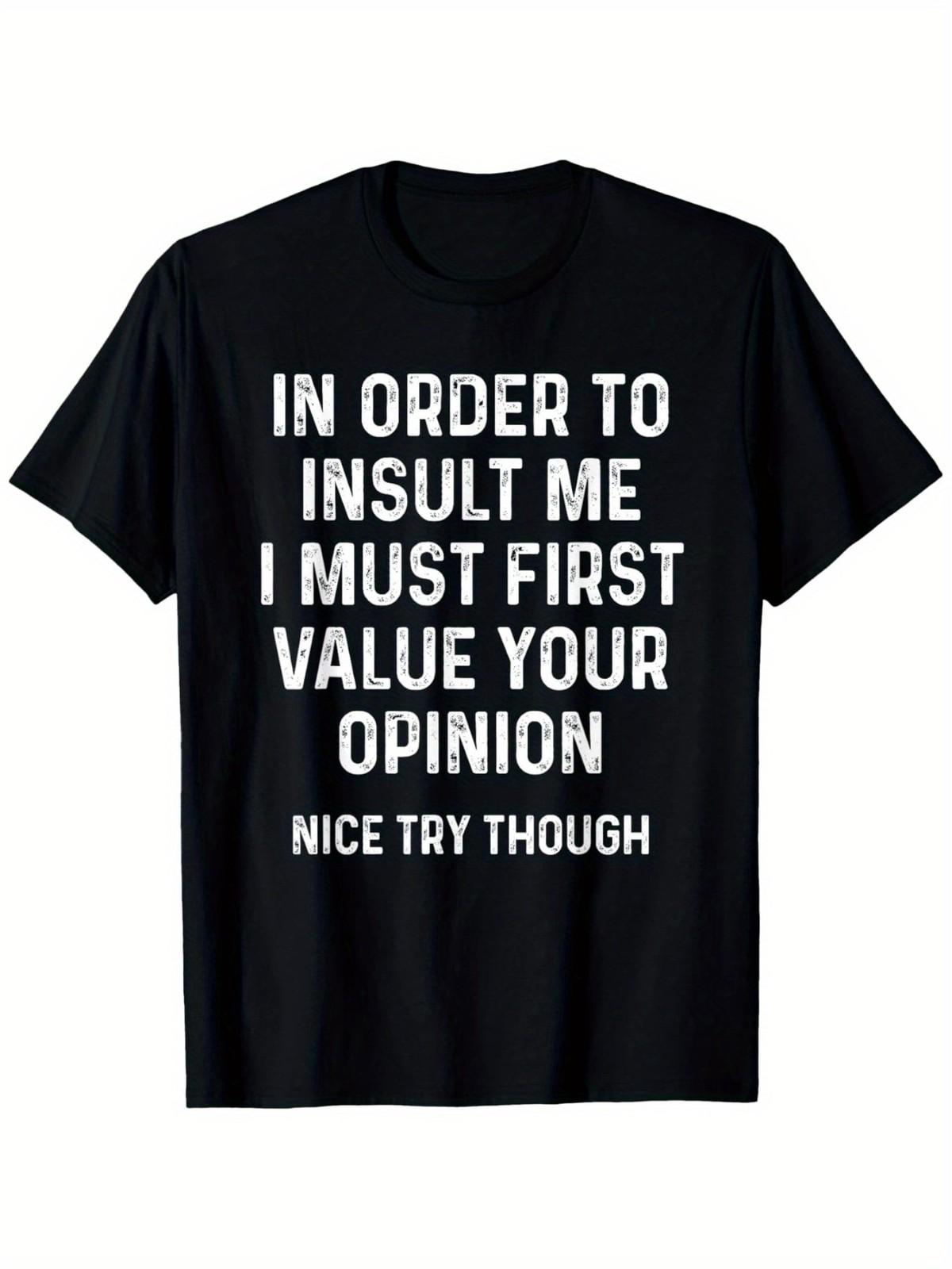 

[In Order To Insult Me T-Shirt] Family T-Shirt - In Order To Insult Me I Mu 5XL різнокольоровий
