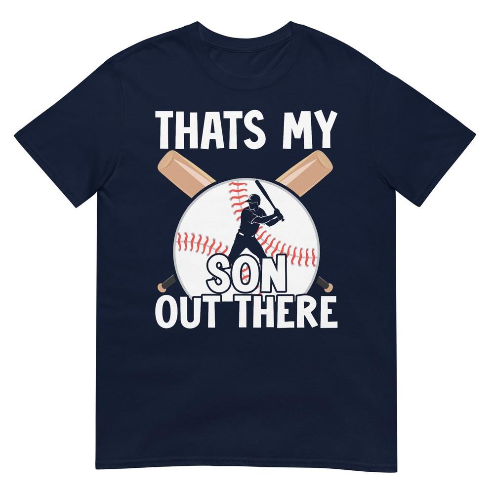 Thats My Son Out There Baseball Mom Dad Parents Graphic Tshirt S