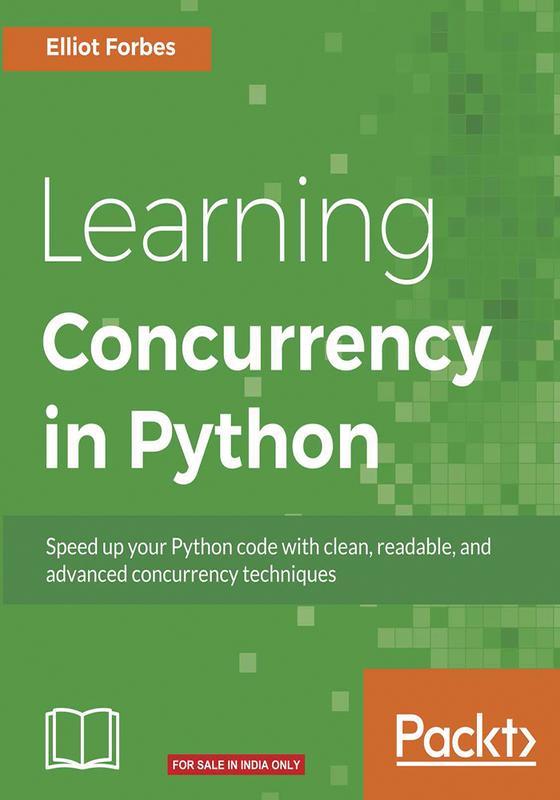 Python concurrent futures. Learning concurrency in python. эллиот форбс. python учебник. простой python. современный стиль программирования. 2-е изд. любанович б..
