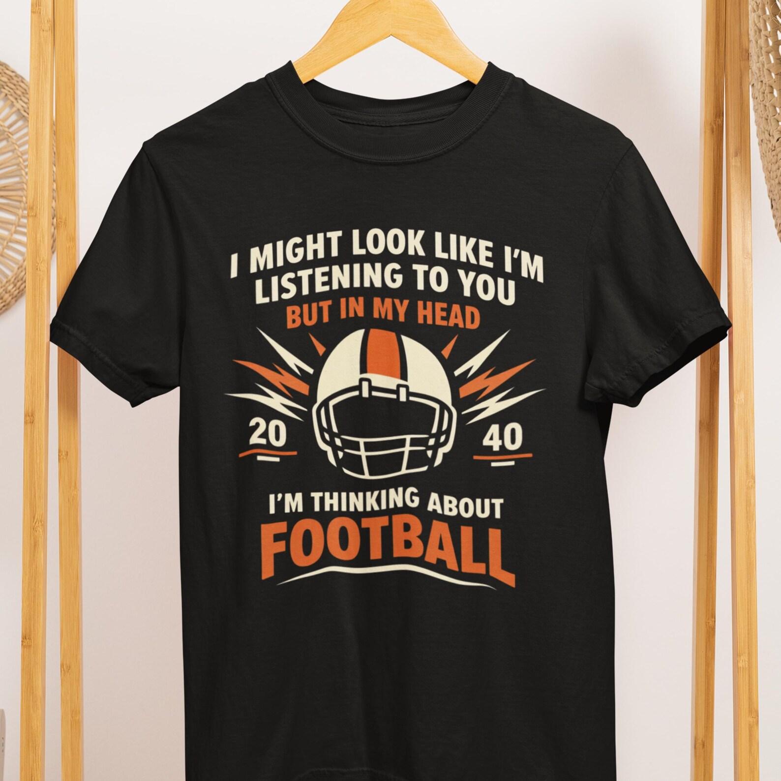 Football Fan T-Shirt: Thinking About Football Graphic Tee 4XL