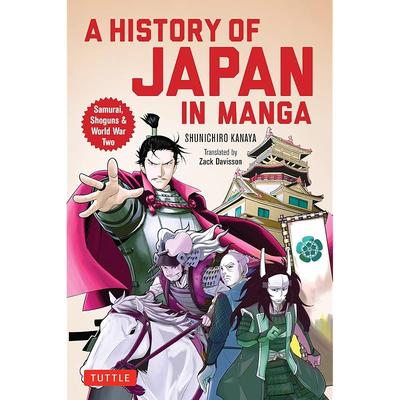 A History of Japan In Manga: Samurai, Shoguns and World War II