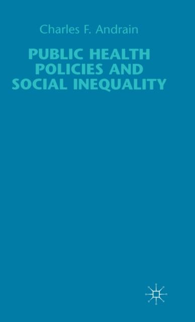 The Public Health Policies and Social Inequality Book