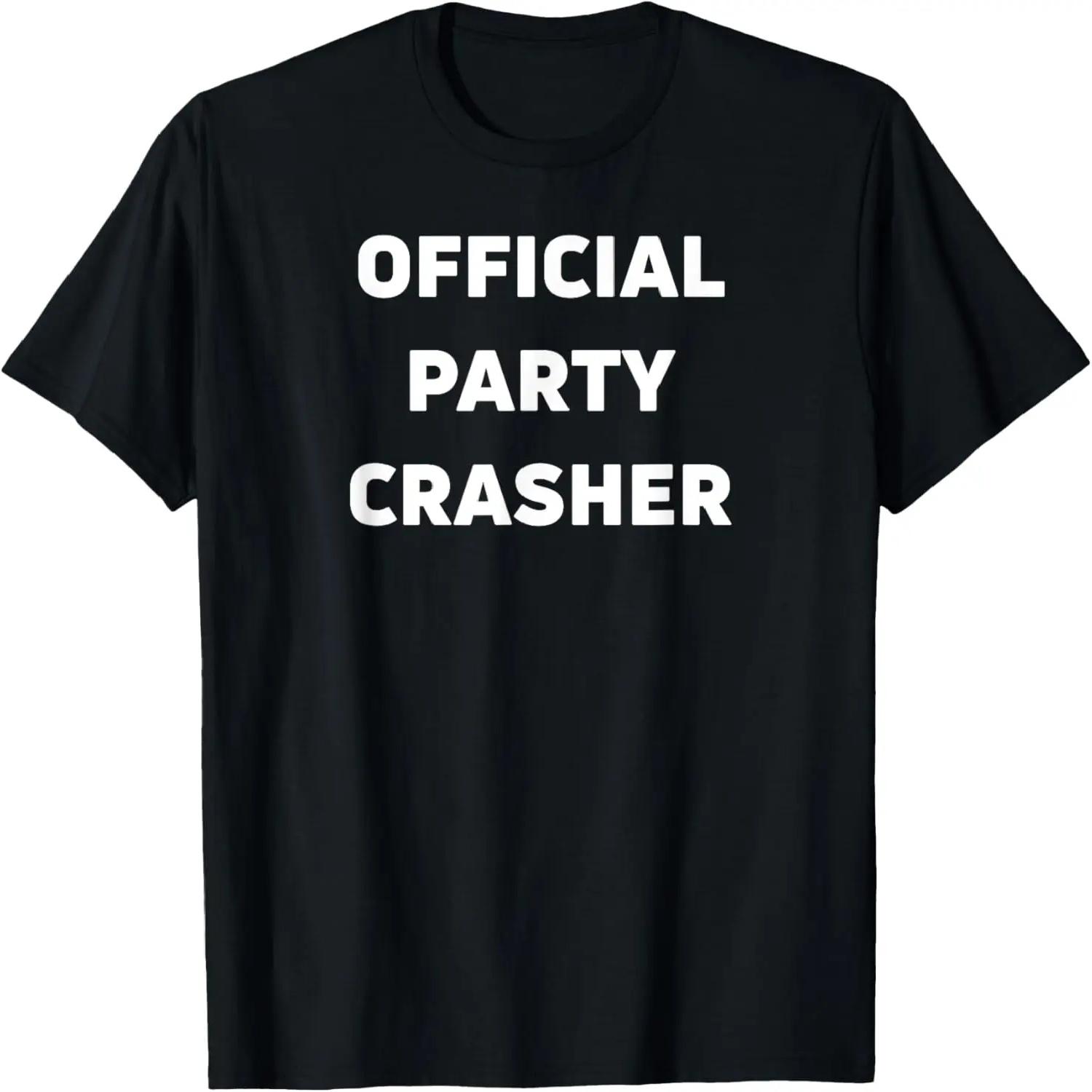 Official Party Crasher T Shirt T-Shirt S чёрный
