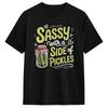 Pickle Queen Classy Sassy And A Bit Smart Assy Dill Pickle Tshirt Summer Streetwear Tshirts Cotton Fashion Tee Shirt