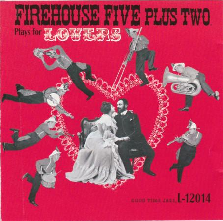 CD FIREHOUSE FIVE PLUS TWO 2 Plays for Lovers GTJCD120142 Good Time Jazz 1995 US Jazz Used