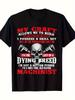 Dying Breed Machinist Humorous Black T-Shirt Short-Sleeved Round Neck Casual CNC Operator and M