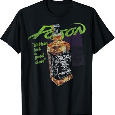 Poison - Nothin But A Good Time Tričko