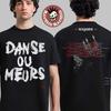 Lady Gaga The Mayhem Ball Tour 2025 2026 Danse Ou Meurs Dance Or Die France Tee Unisex T-Shirt