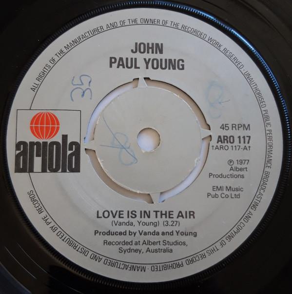 

7inch Record JOHN PAUL YOUNG - Love Is In The Air ARO117 Ariola 1977 UK Dance & Electronica Used