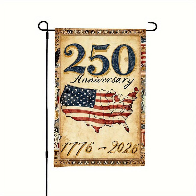 

Outdoor Decor Yard Flag 250th Anniversary Yard Flag Patriotic American Garden Flag Weather-Resistant For Independence