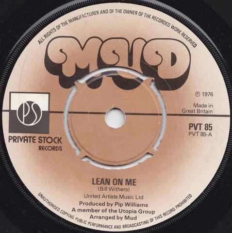 

7inch Record MUD - Lean On Me PVT85 Private Stock 1976 UK Rock Used