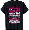 NEW I'm Not A Perfect Daughter But My Crazy Dad Loves Me T-Shirt Unisex T-Shirt