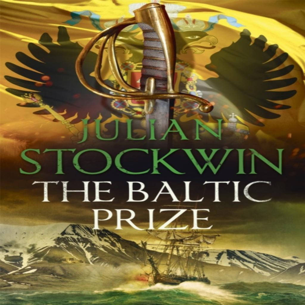 The Baltic Prize by Julian Stockwin Paperback Book 9781473640993