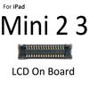 FPC-Stecker für iPad 2 3 4 5 air 6 air2 Mini 1 2 3 4 LCD-Digitizer-Touchscreen-Stecker Clip-On Motherboard Hauptplatine