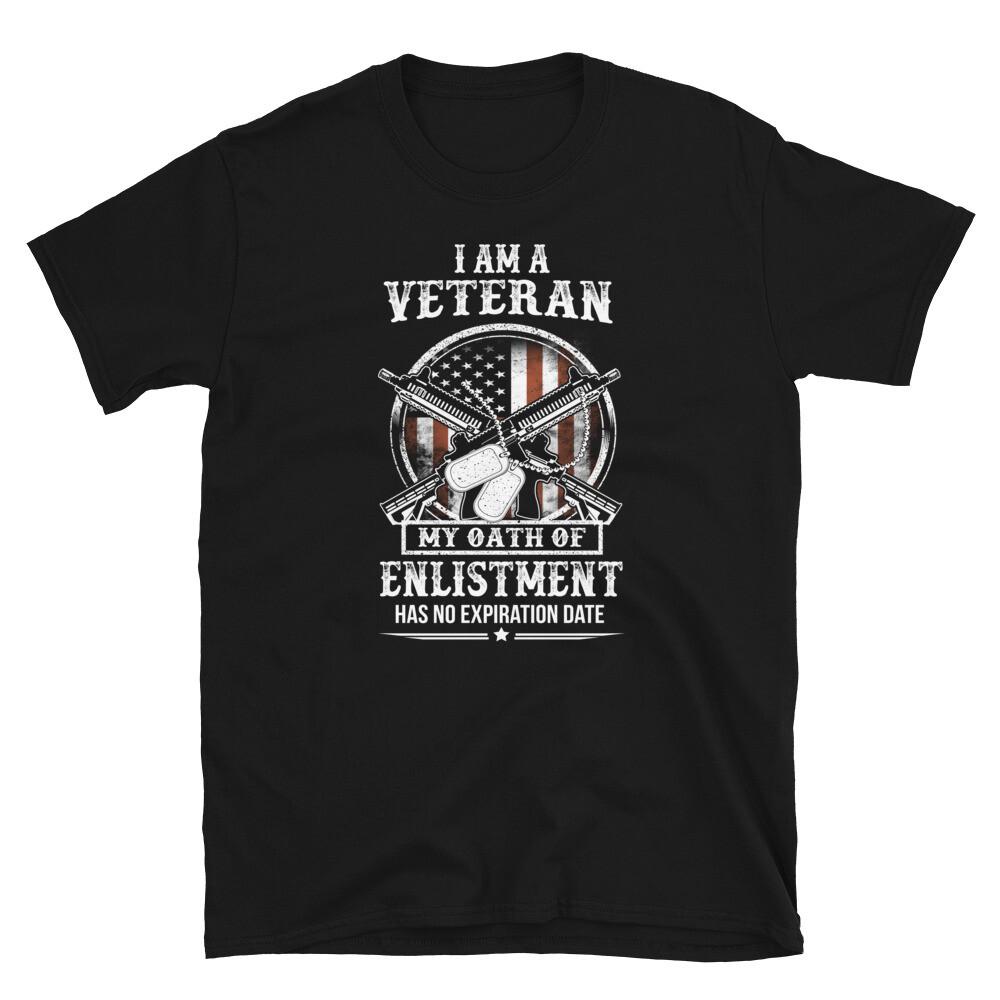 Memorial Day Veteran's Day 4th Of July I Am A Veteran Unisex T-Shirt