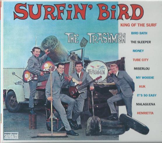 

CD TRASHMEN - Surfin Bird SC6064 Sundazed Music 2010 Japan Rock Used