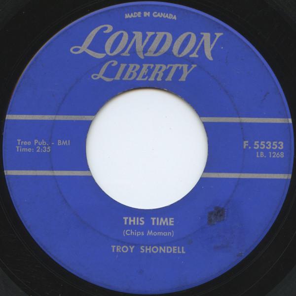 

7inch Record TROY SHONDELL - This Time F55353 London Liberty 1961 Canada Rock Used
