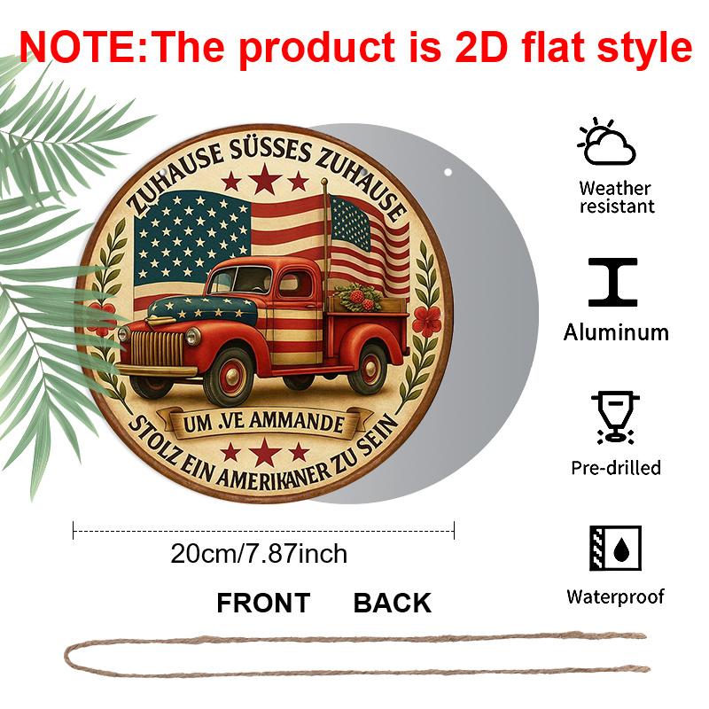 2D Flat - 1Pc Round Aluminum Hanging Sign, Vintage Decorative Plaque about American Flag Trucks, "American Patriotism" Decorative Sign, Suitable for