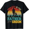 Vintage Retro This Guy Is The Father Of The Groom Wedding Gifts Unisex T-Shirt