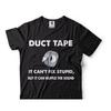 Duct Tape It Can't Fixed Stupid Funny T Shirt Humor Sarcastic Vintage Washed Comfortable Designer Clothes Streetwear Versatile