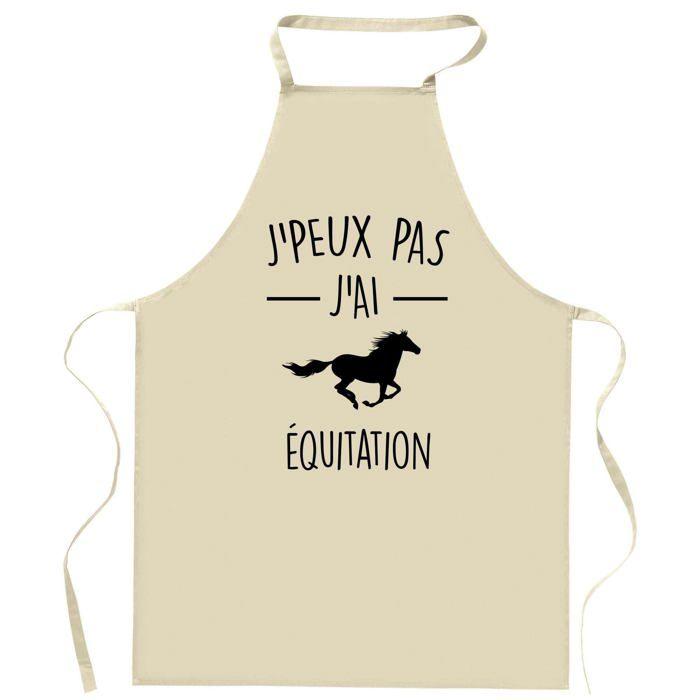Tablier de cuisine - Equitation 'J'peux pas' - Impression française - Coton résistant - Liens ajustables