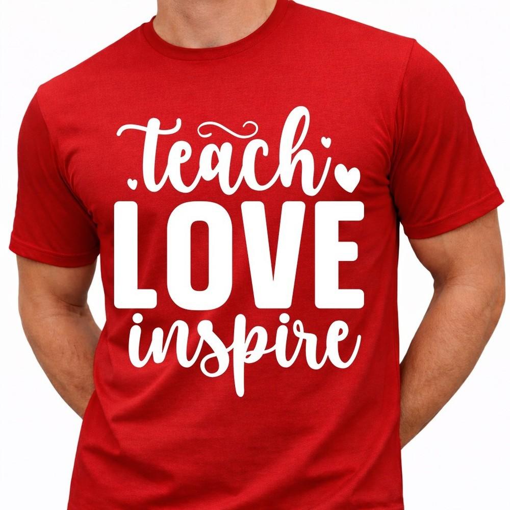 Teach Love Inspire T Shirt Teacher Gift Thank You School End of Term Graphic Tee
