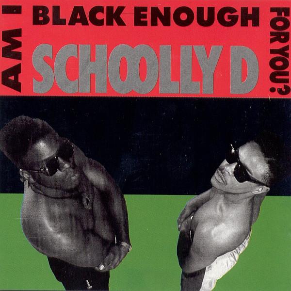 

CD SCHOOLIE D - AM I BLACK ENOUGH 12372J Jive, RCA 1989 Япония Рэп и хип-хоп/R&B Б/у