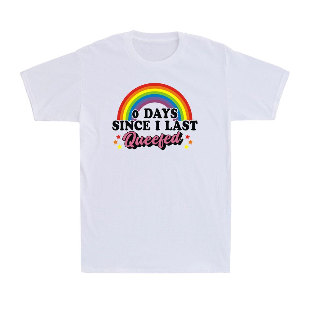 0 Days Since I Last Queefed Queef Inappropriate Funny Embarrassing Men s T-Shirt M