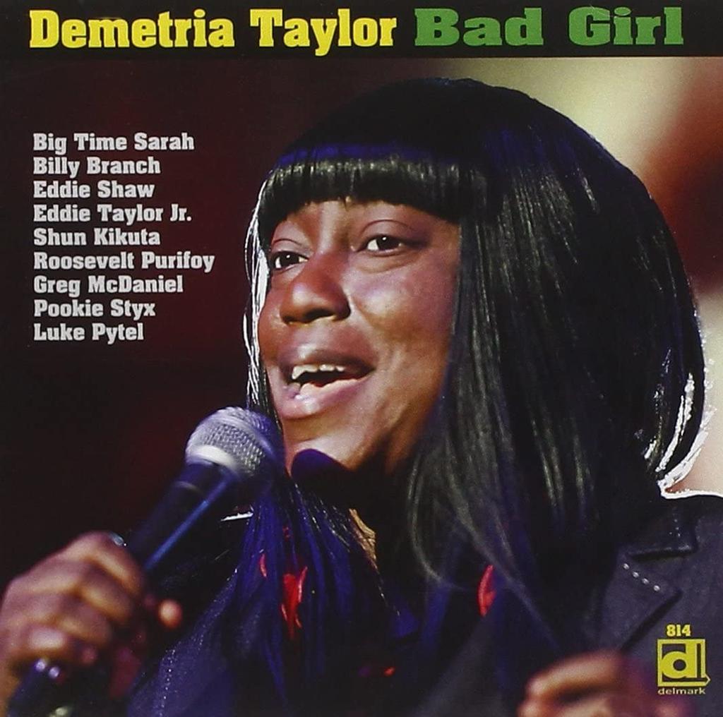 CD DEMETRIA TAYLOR - Bad Girl Non Japan Blues Used