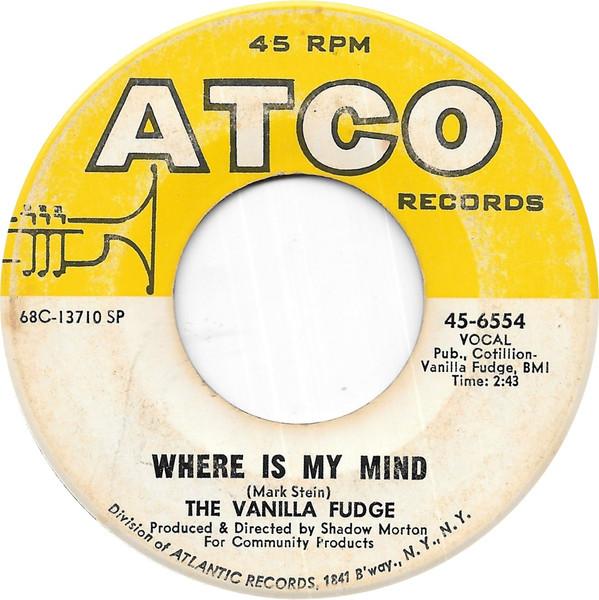 

7inch Record VANILLA FUDGE - Where Is My Mind 456554 ATCO Records 1968 US Rock Used
