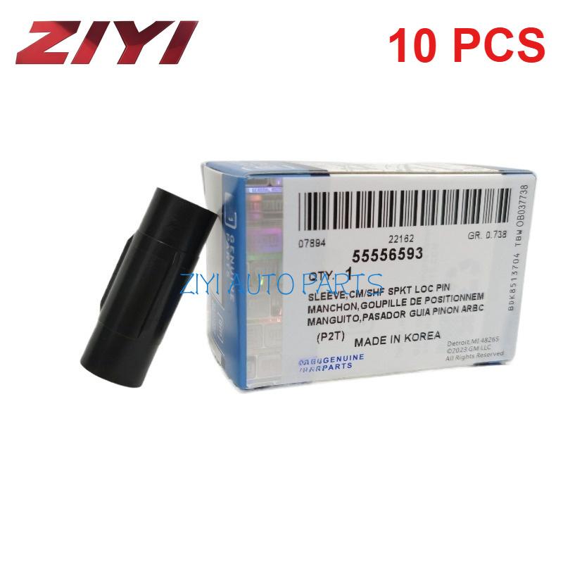 10PCS Original 55556593 55568386 55567048 Camshaft Sprocket Locating Pinion Sleeve for Chevrolet Cruze Sonic Opel AVEO ORLANDO