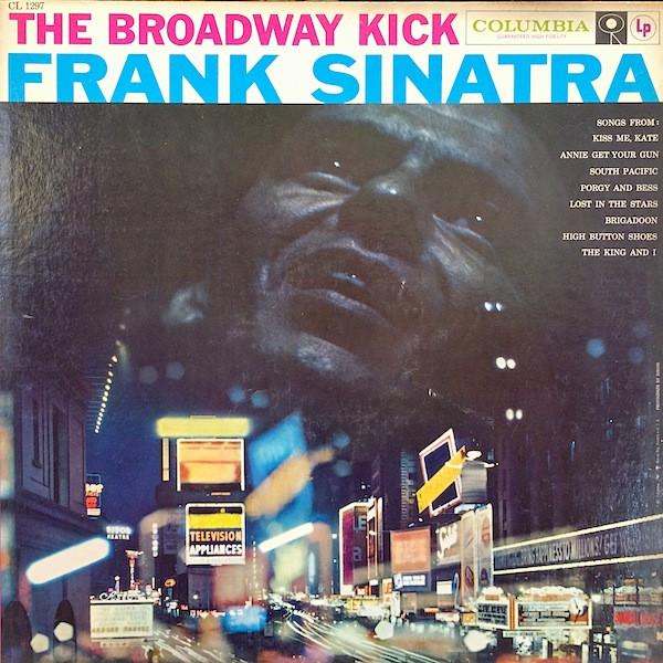 

LP Record FRANK SINATRA - The Broadway Kick CL1297 Columbia 1959 US Jazz Used