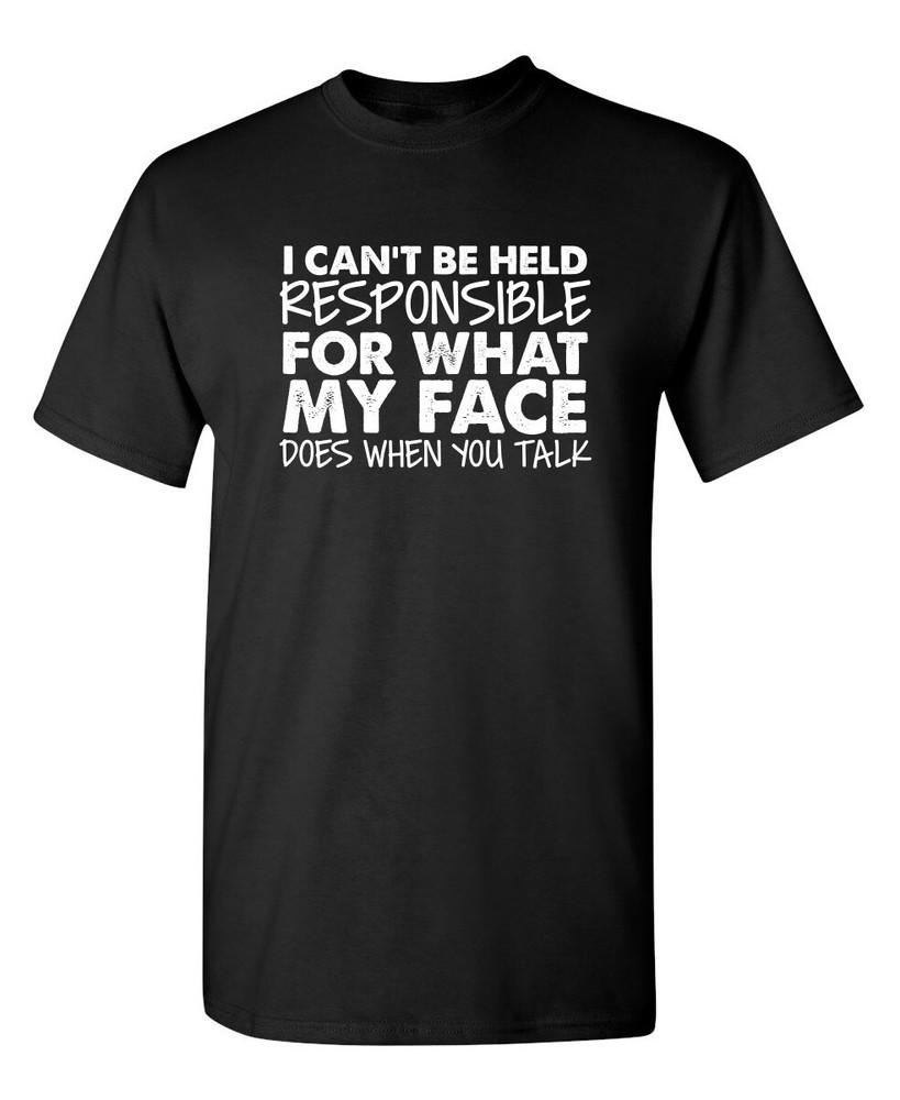 

I Can t Be Held Responsible Sarcastic Humor Graphic Novelty Funny T Shirt Unisex T-Shirt S