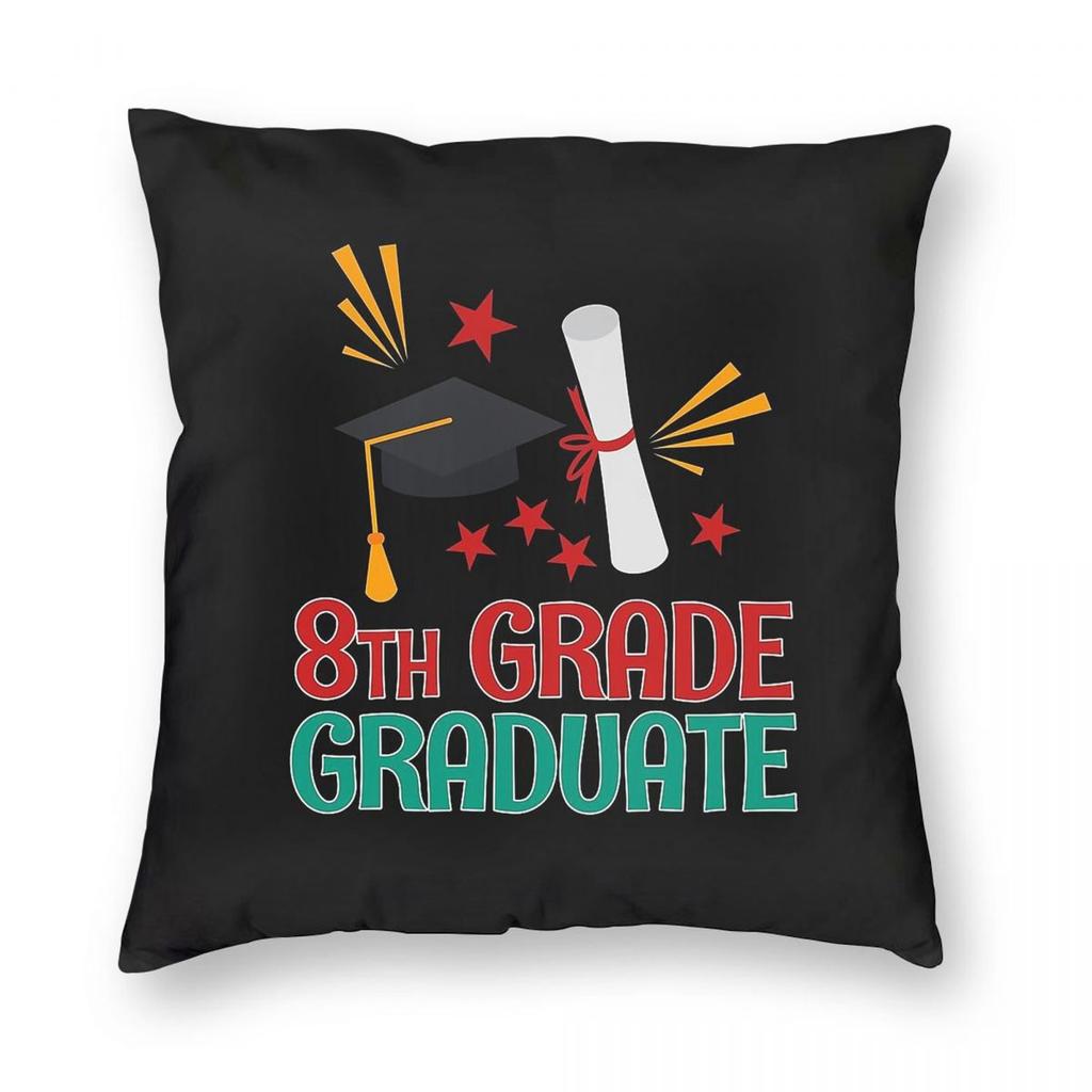 Graduate 8Th Grade Square Pillowcase Polyester Linen Velvet Printed Zip Decorative Throw Pillow Case Home Cushion Cover 45X45
